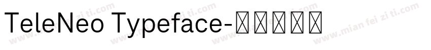 TeleNeo Typeface字体转换